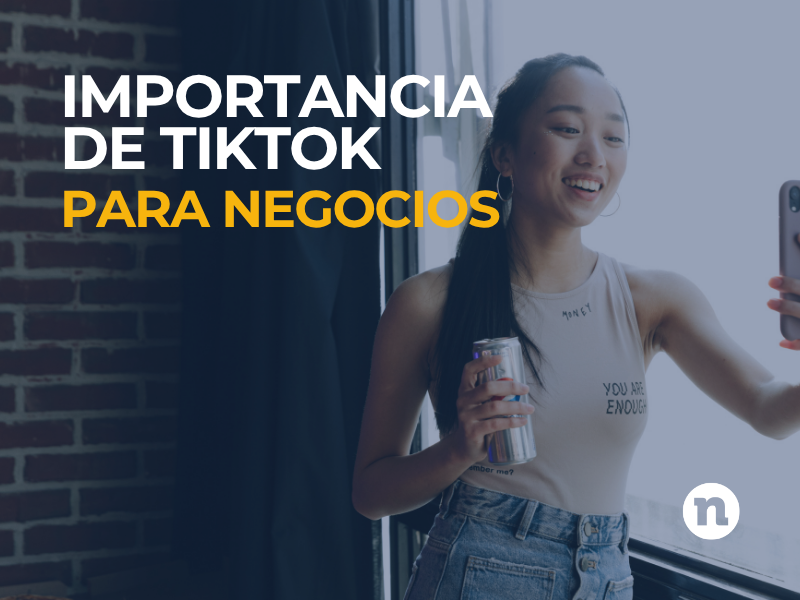 importancia de TikTok para negocios